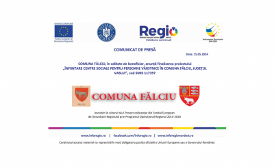 COMUNA FĂLCIU, în calitate de beneficiar, anunță finalizarea proiectului  „Înființare centre sociale pentru persoane vârstnice în comuna FĂLCIU, județul VASLUI