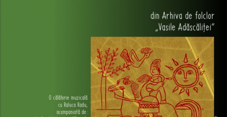 „Cântece de demult” din Arhiva de folclor „Vasile Adăscăliţei”
