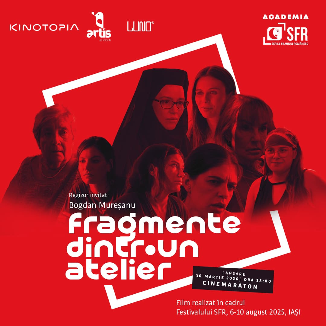 Un film făcut la Iași ajunge la televizor. „Fragmente dintr-un atelier”, proiectul Academiei SFR, are lansare națională pe Cinemaraton