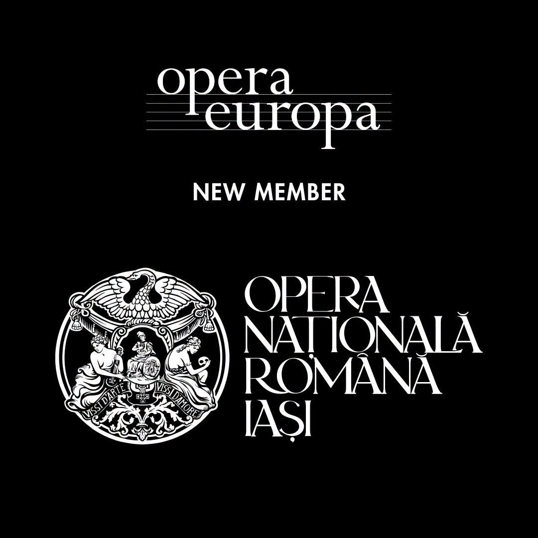 Opera Iași, în rețeaua marilor scene lirice ale Europei