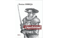 „Conquistadorianul”, un nou volum de poeme semnat Dorian Obreja