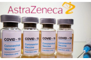 Românii care au făcut prima doză cu AstraZeneca ar putea face rapelul cu alt vaccin
