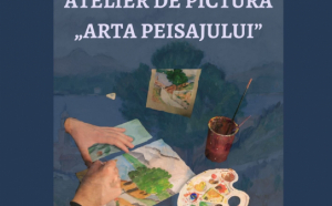 Atelierul de pictură „Arta peisajului” la Palatul Culturii din Iași