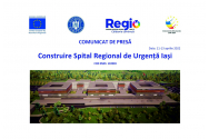 COMUNICAT DE PRESĂ Construire Spital Regional de Urgență Iași COD SMIS: 133903