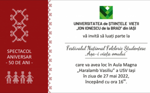 Spectacol aniversar 50 de ani de la înființarea Ansamblului Studențesc MUGURELUL, în cadrul Festivalului Național Folcloric Studențesc la USV Iași