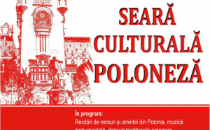 „Seară Culturală Poloneză”, la Palatul Culturii din Iași