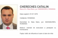 Cătălin Cherecheș a fost dat în urmărire națională: apare pe siteul Poliției Române