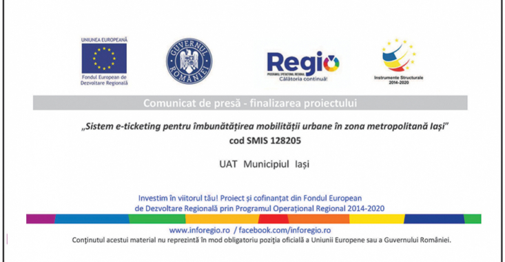 UAT Municipiul Iași a implementat proiectul „Sistem de e-ticketing pentru îmbunătățirea mobilității în zona  metropolitană Iași”– Comunicat de presă - finalizarea proiectului